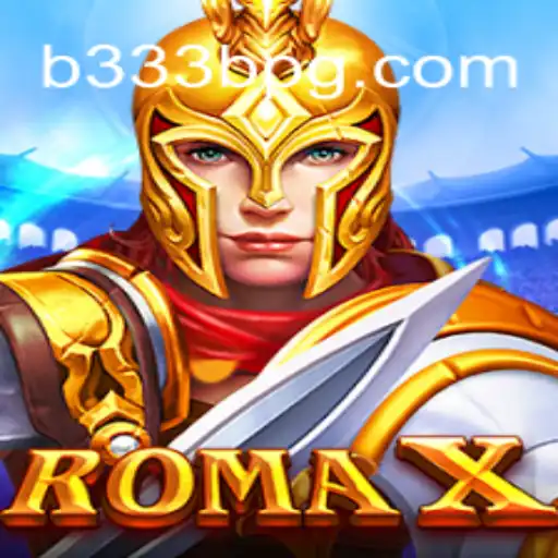 Descubra RomaX: O Jogo Que Revoluciona Estratégias com B333B.COM