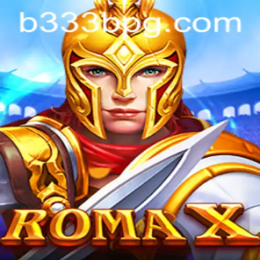 Descubra RomaX: O Jogo Que Revoluciona Estratégias com B333B.COM